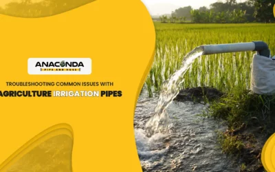 Troubleshooting Common Issues with Agriculture Irrigation Pipes